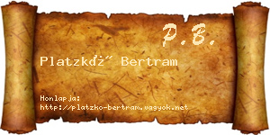 Platzkó Bertram névjegykártya